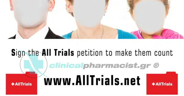 Η καμπάνια All Trials για την δημοσίευση όλων των αποτελεσμάτων των κλινικών δοκιμών (και όχι μόνο των «ευνοϊκών»)